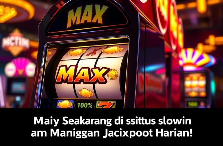 Situs Slot Maxwin